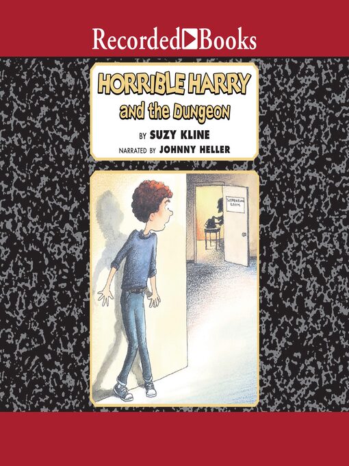 Title details for Horrible Harry and the Dungeon by Suzy Kline - Wait list